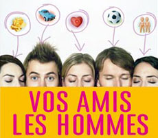 Vos amis, les hommes… un nouveau guide