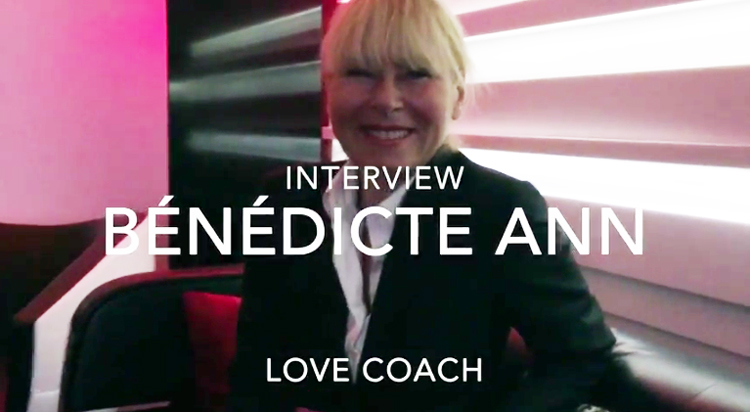 Interview vidéo : Bénédicte Ann – Love coach psychanalyste