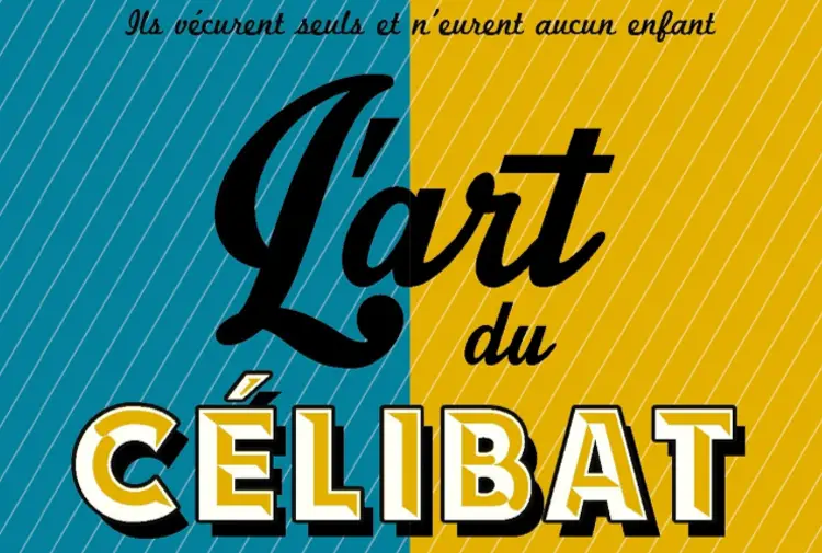 Le livre à offrir à une personne célibataire ? L’Art du célibat