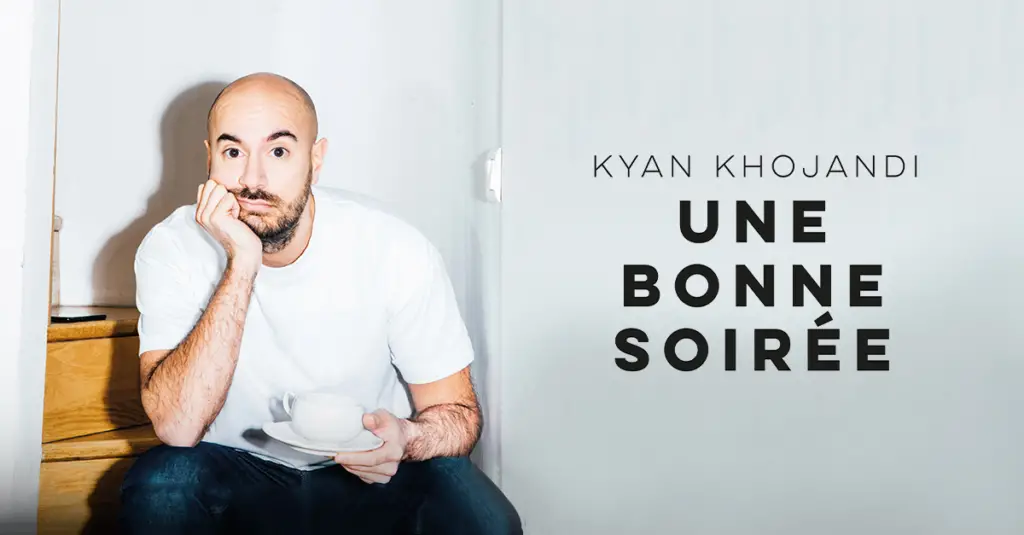 Notre avis sur le spectacle Une Bonne Soirée de Kyan Khojandi à l’Européen