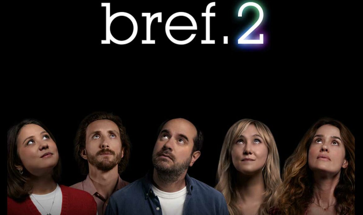 Avis : 7 leçons retenues grâce à Bref 2